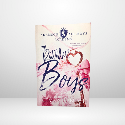 The Ruthless Boys Signed by C.M. Stunich - Book 2 of The Adamson All-Boys Academy