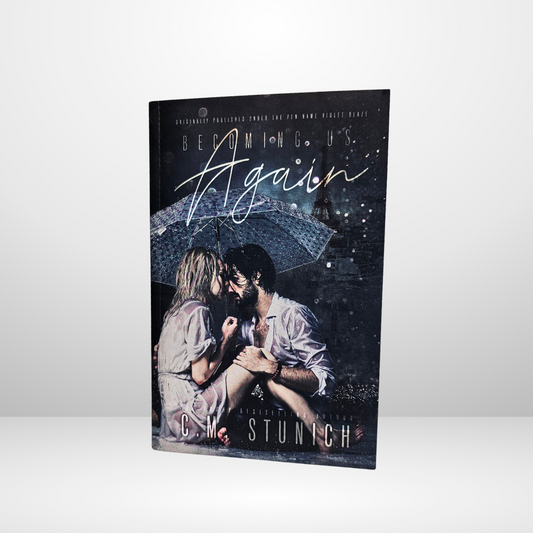Becoming Us Again Signed by C.M. Stunich