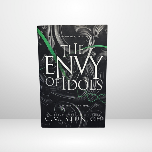 The Envy of Idols Signed by C.M. Stunich - Book 3 of The Rich Boys of Burberry Prep