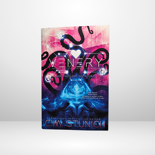 Venery Signed by C.M. Stunich - Book 3 of For the Love of Aliens