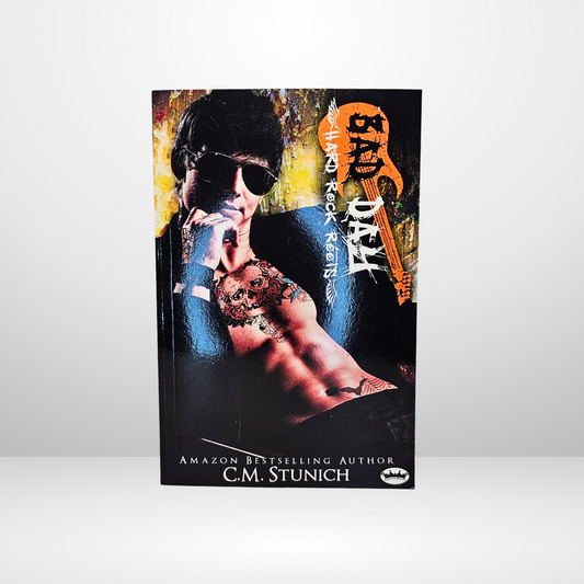 Bad Day Signed by C.M. Stunich - Book 4 of the Hard Rock Roots Series