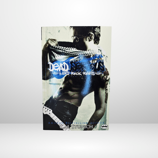 Dead Serious Signed by C.M. Stunich - Book 6 of the Hard Rock Roots Series