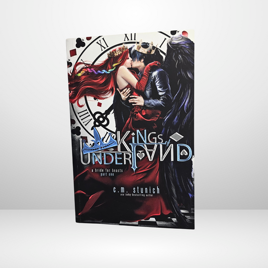 Kings of Underland: A Bride for Beasts Signed by C.M. Stunich - Book 1 of the Kings of Underland Series