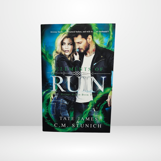 Elements of Ruin Signed by C.M. Stunich - Book 2 of The Hijinks Harem