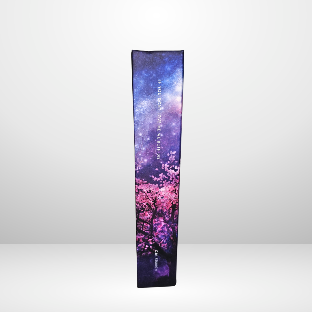 If You Don't Love Me We Both Die Hardback - Signed by C.M. Stunich