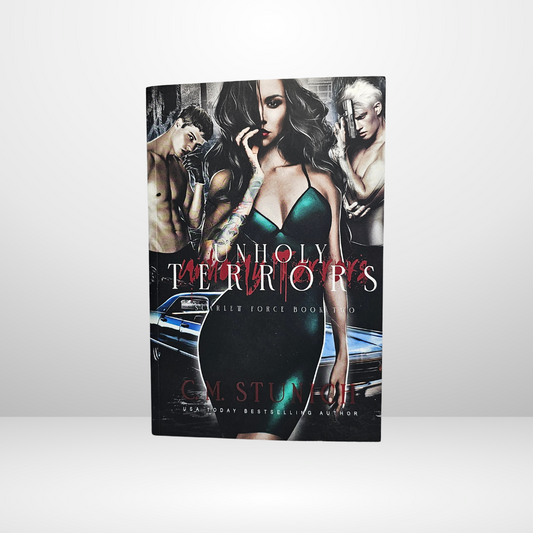Unholy Terrors Signed by C.M. Stunich - Book 2 of the Scarlett Force Series