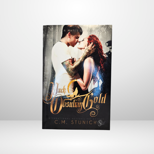 Pack Obsidian Gold Signed by C.M. Stunich - Book 3 of The Seven Mates of Zara Wolf Series