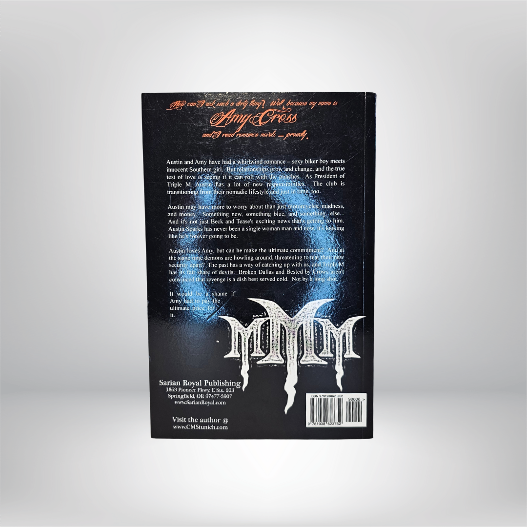 The triple M Motorcycle Club Series Signed by C.M. Stunich