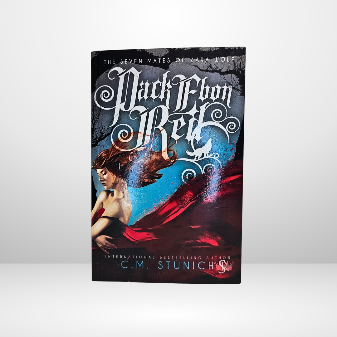 Pack Ebon Red Signed by C.M. Stunich - Book 1 of The Seven Mates of Zara Wolf Series