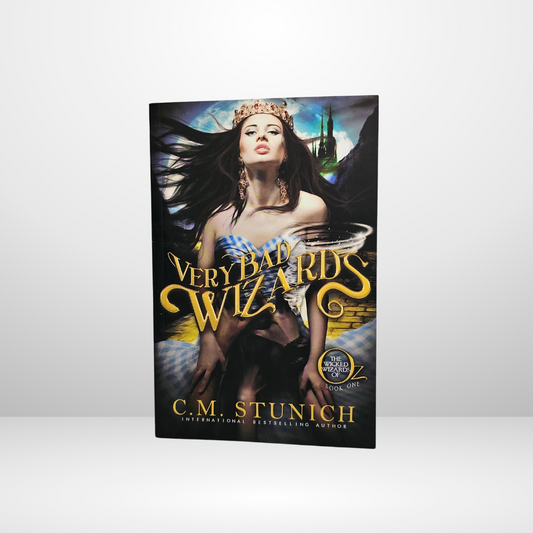 Very Bad Wizards Signed by C.M. Stunich