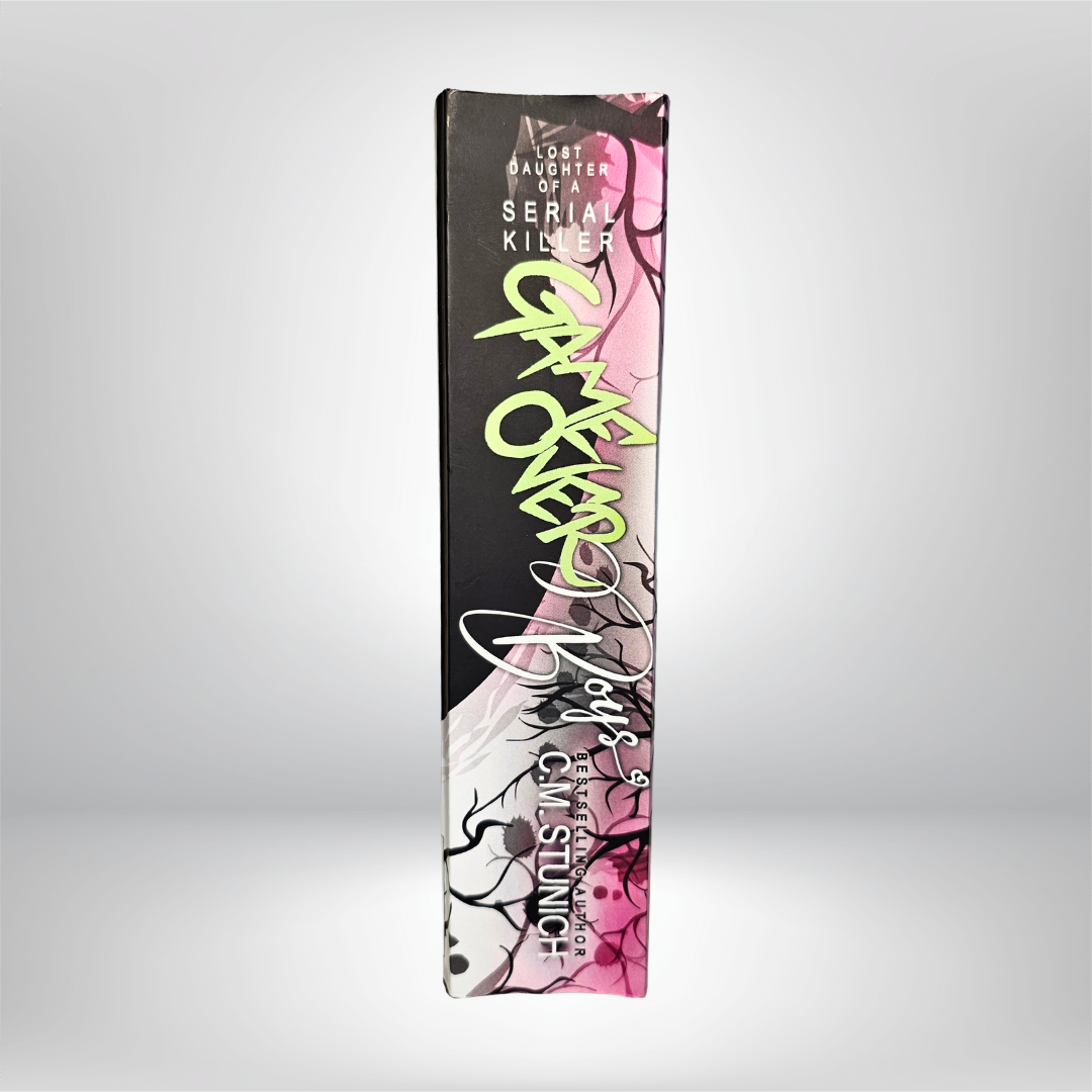 Game Over Boys Signed by C.M. Stunich - Book 4 of The Lost Daughter of a Serial Killer